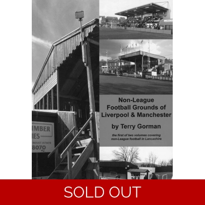 The non-League Football Grounds of Liverpool & Manchester